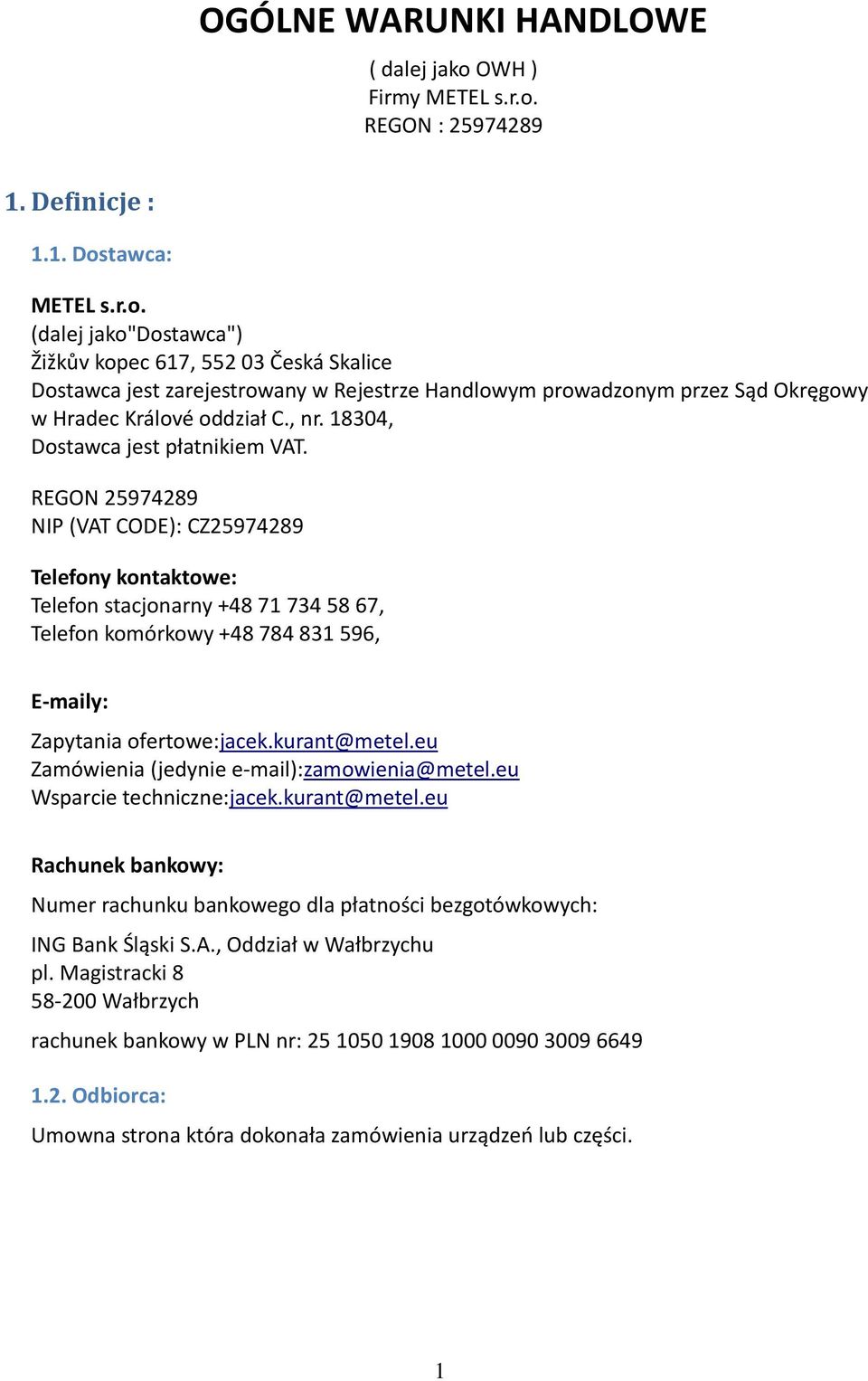 , nr. 18304, Dostawca jest płatnikiem VAT.