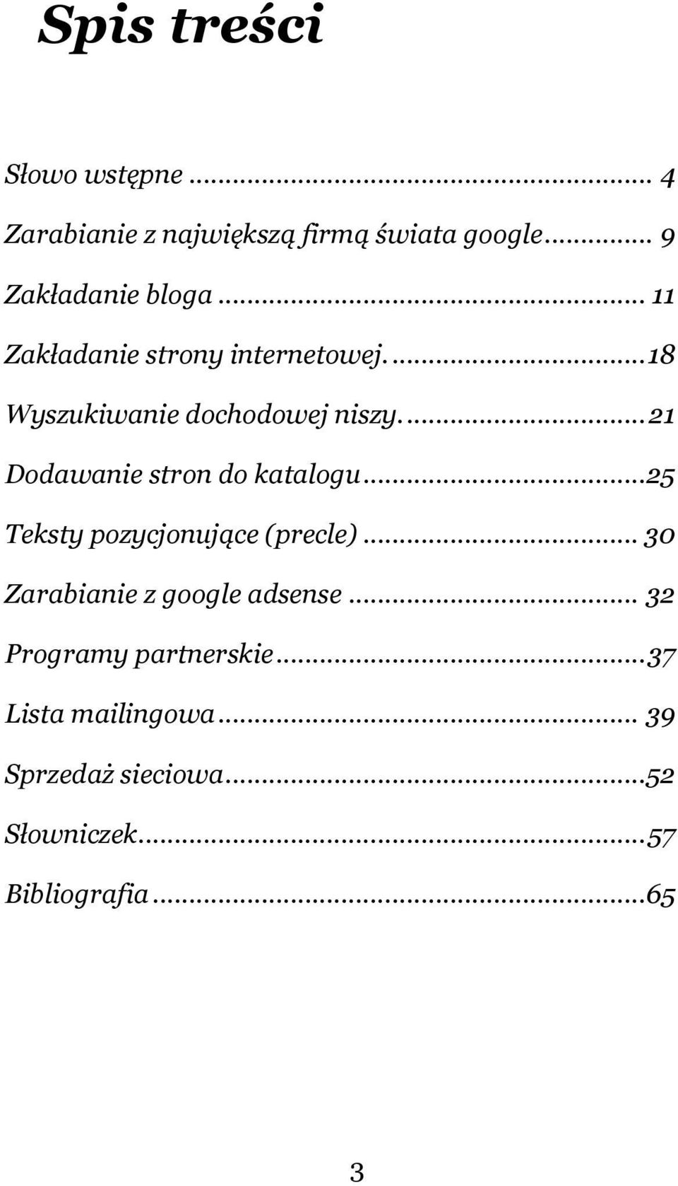 ... 21 Dodawanie stron do katalogu... 25 Teksty pozycjonujące (precle).