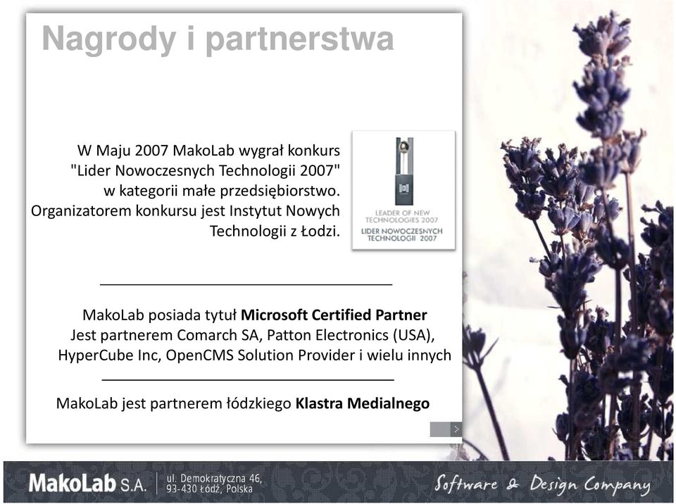 MakoLab posiada tytuł Microsoft Certified Partner Jest partnerem Comarch SA, Patton Electronics