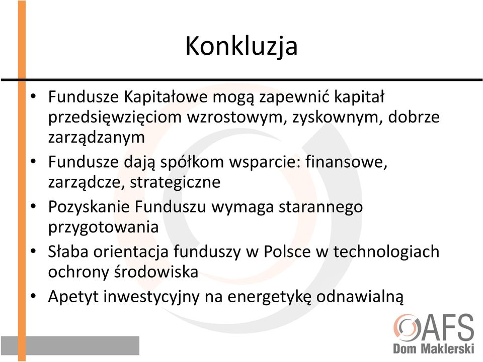 strategiczne Pozyskanie Funduszu wymaga starannego przygotowania Słaba orientacja