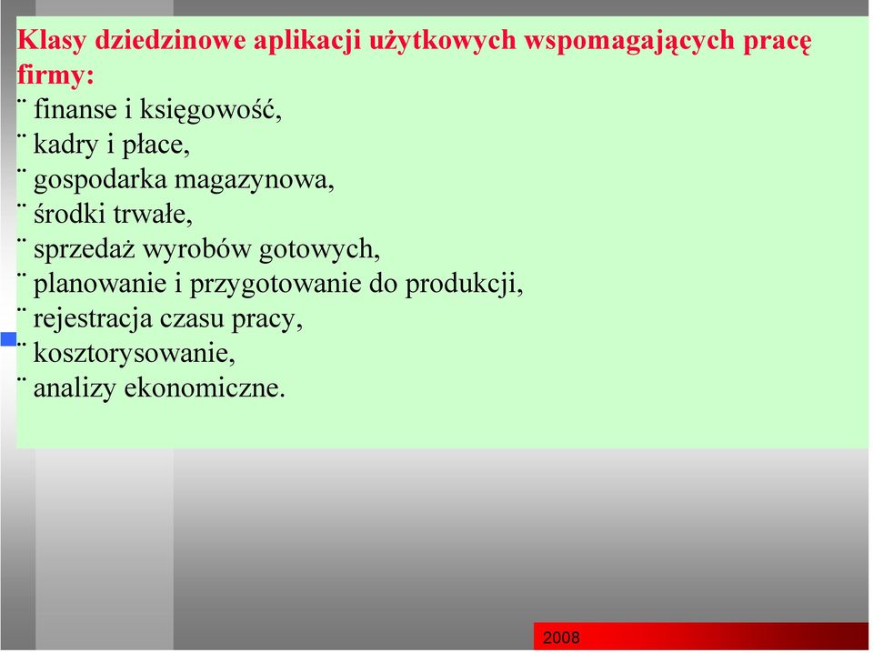 trwałe, sprzedaż wyrobów gotowych, planowanie i przygotowanie do