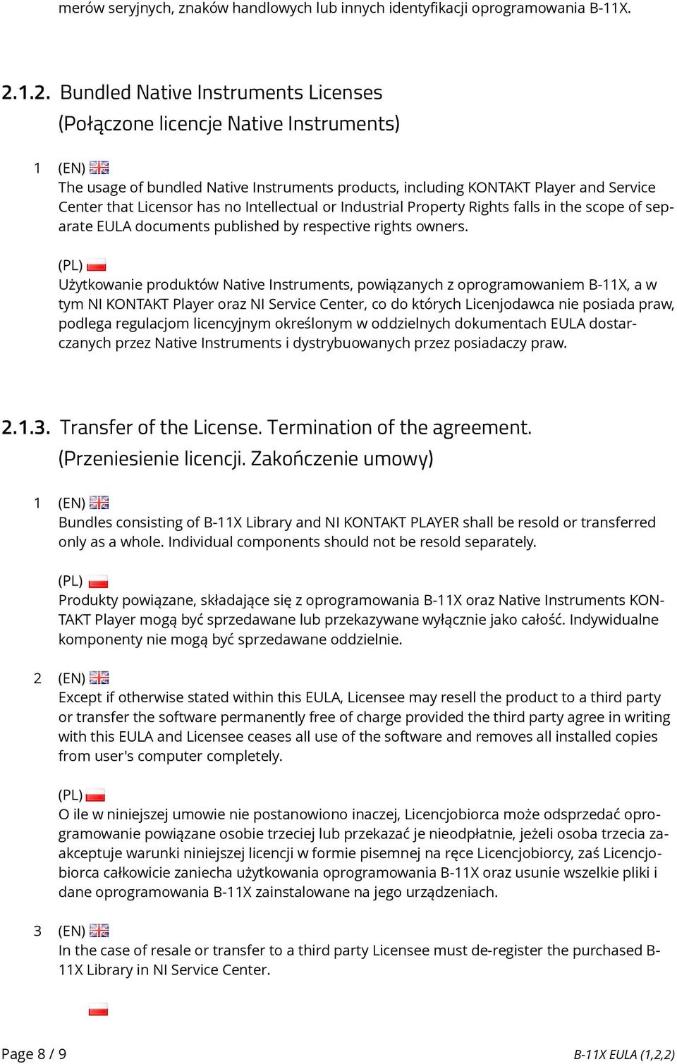 Intellectual or Industrial Property Rights falls in the scope of separate EULA documents published by respective rights owners.