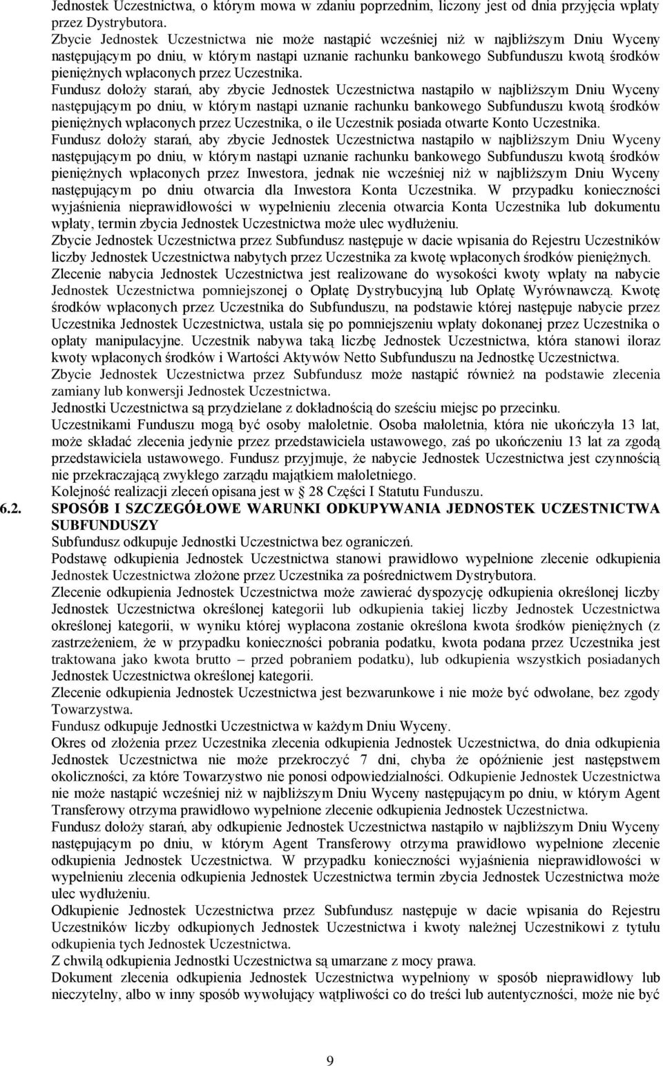 wpłaconych przez Uczestnika.