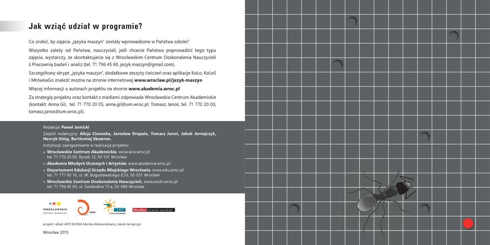 analiz (tel. 71 796 45 69, jezyk.maszyn@gmail.com).