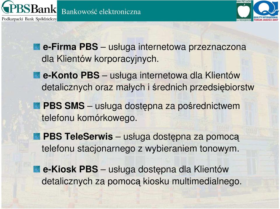 usługa dostępna za pośrednictwem telefonu komórkowego.