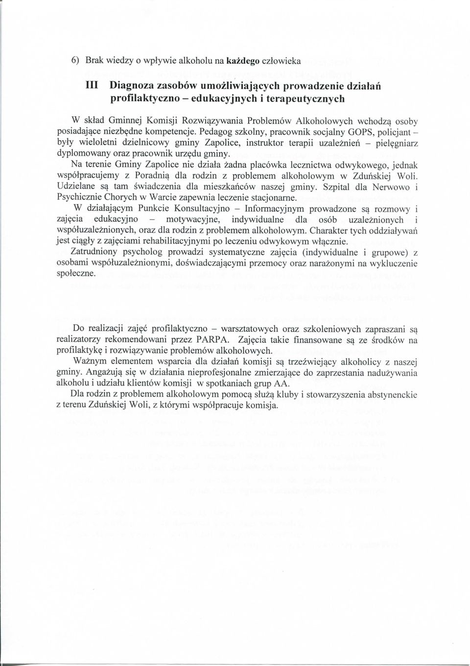 gniarz dyplomowany oraz pracownik urz?du gminy.