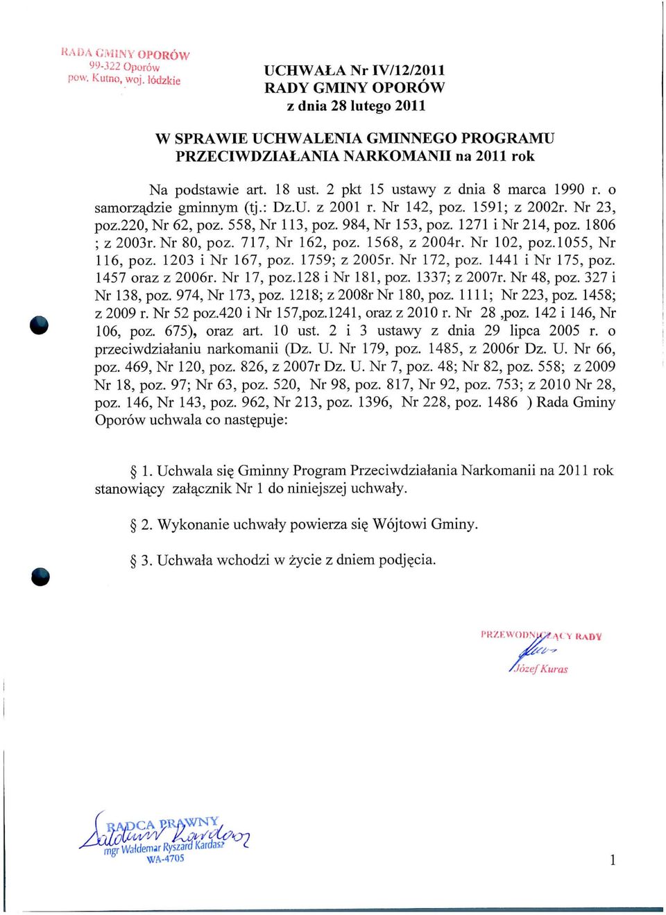Nr 142, poz. 1591; z 2002r. Nr 23, poz.220, Nr 62, poz. 558, Nr 113, poz. 984, Nr 153, poz. 1271 inr214,poz. 1806 ; z 2003r. Nr 80, poz. 717, Nr 162, poz. 1568, z 2004r. Nr 102, poz.1055, Nr 116, poz.