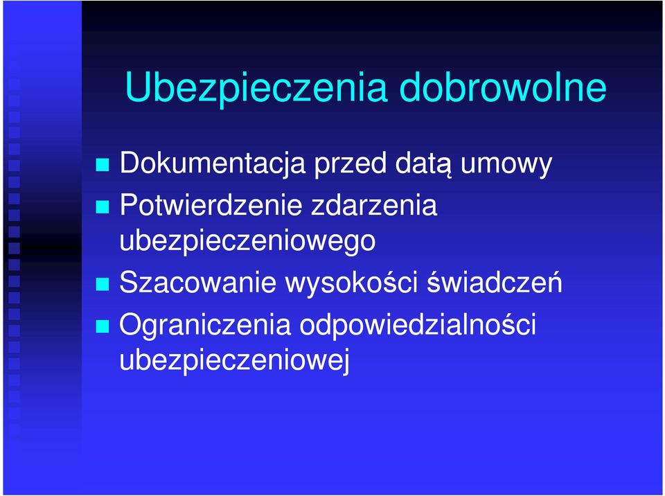 ubezpieczeniowego Szacowanie wysokości