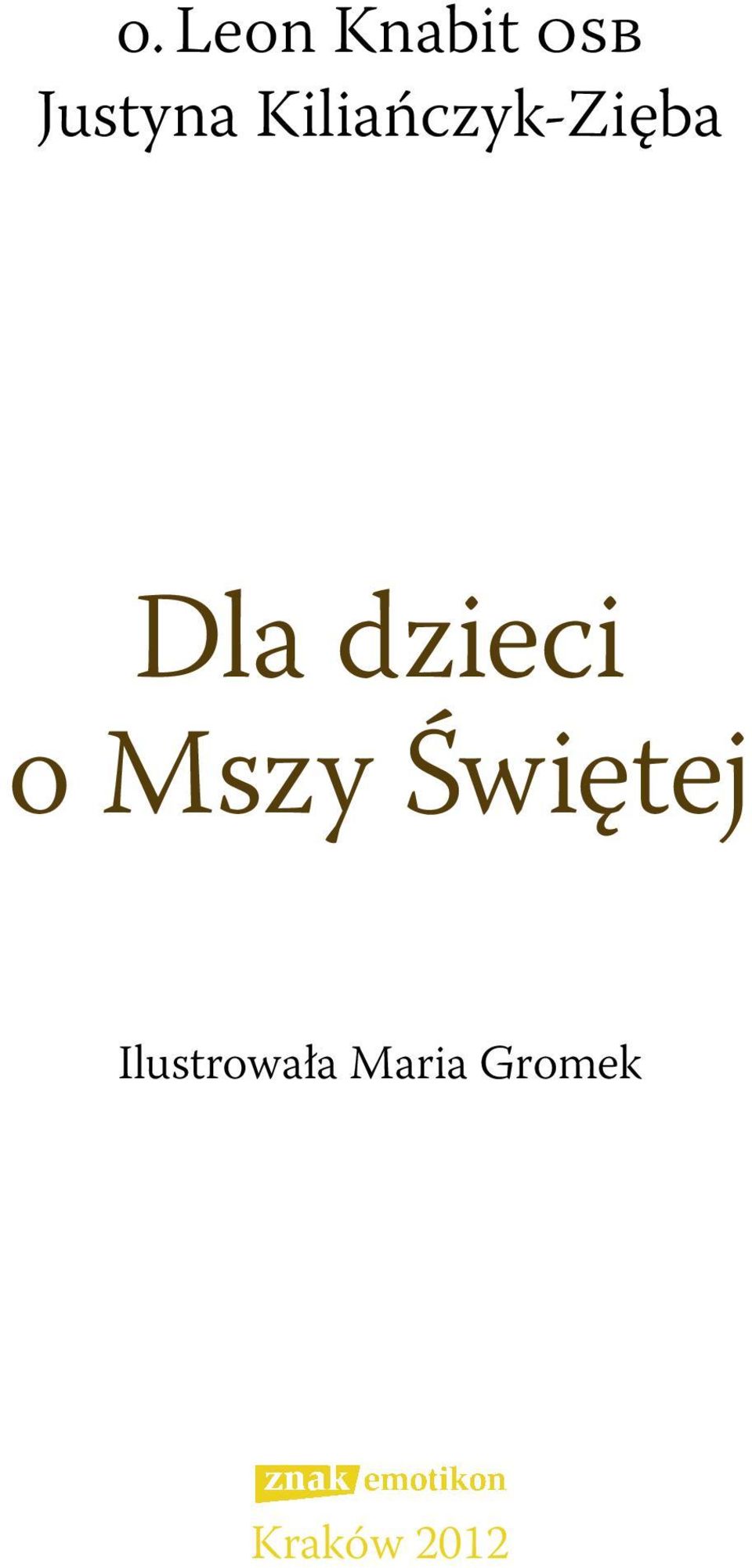 dzieci o Mszy Świętej