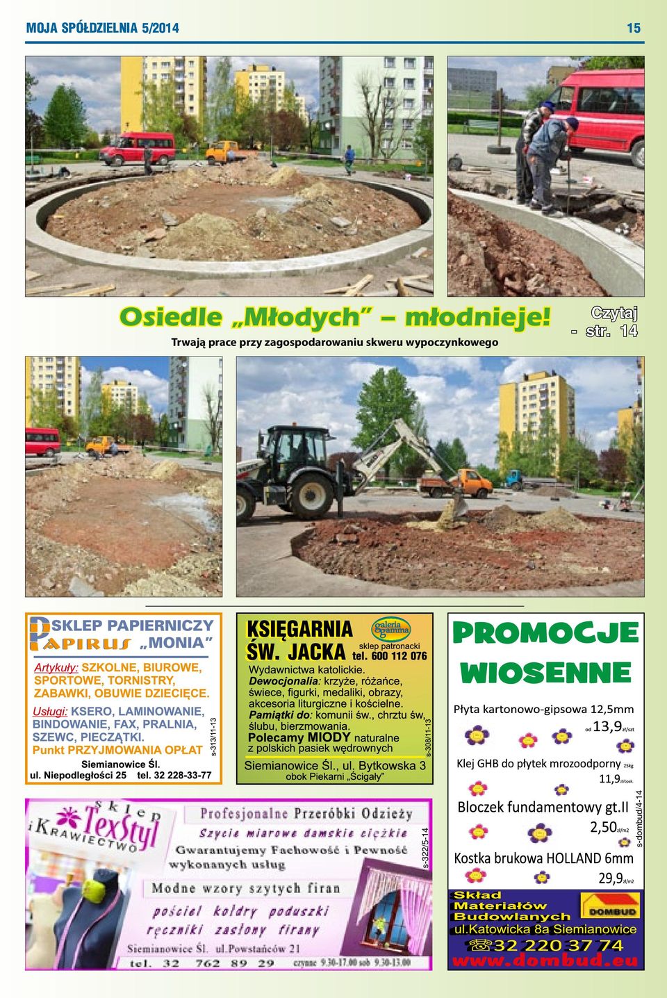 Trwają prace przy zagospodarowaniu
