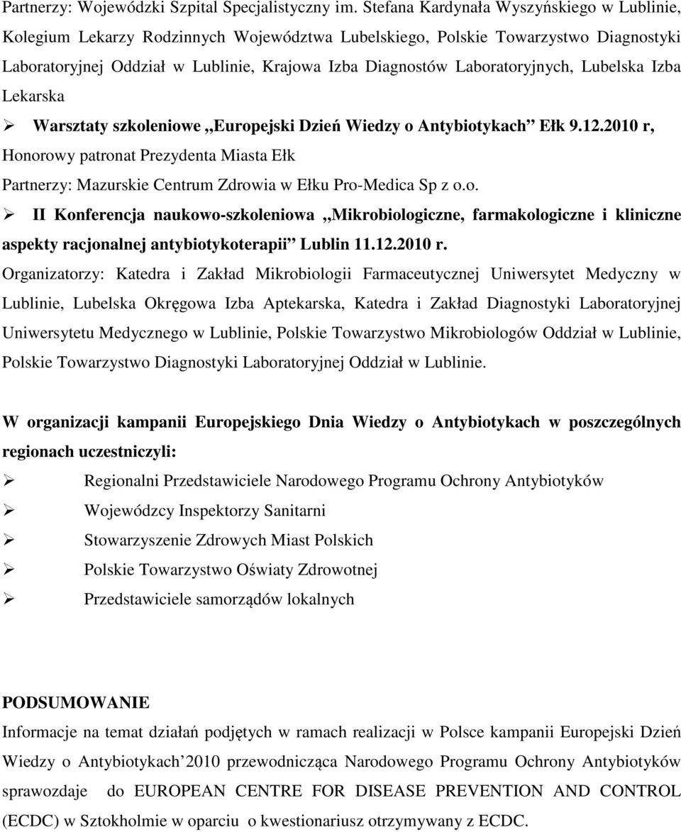 Laboratoryjnych, Lubelska Izba Lekarska Warsztaty szkoleniowe Europejski Dzień Wiedzy o Antybiotykach Ełk 9.12.