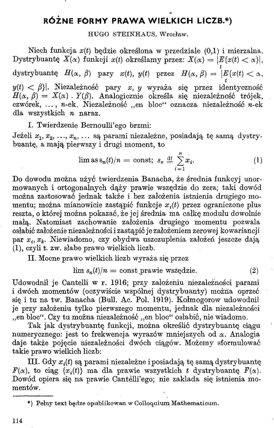 .Niezaležnosó páry #, y wyraža SÍQ przez idenycznosé H(o, fi) = X(a). Y(/3). Analogicznie okrešla SÍQ niezaležnosó rojek, czwórek,..., n-ek.