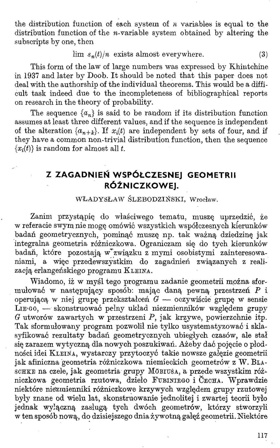 This would be a difficul ask indeed due o he incompleeness of bibliographical repors on research in he heory of probabiliy.