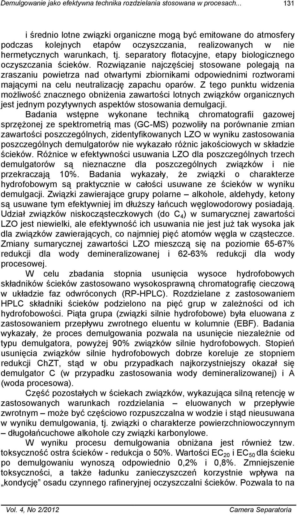 separatory flotacyjne, etapy biologicznego oczyszczania ścieków.
