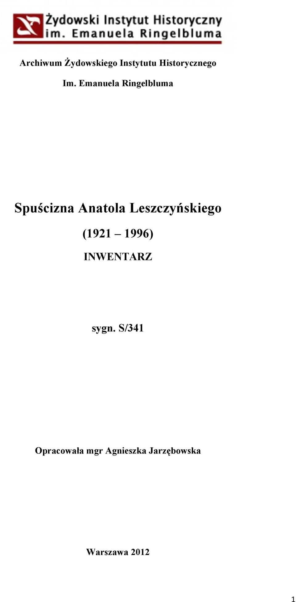 Leszczyńskiego (1921 1996) INWENTARZ sygn.