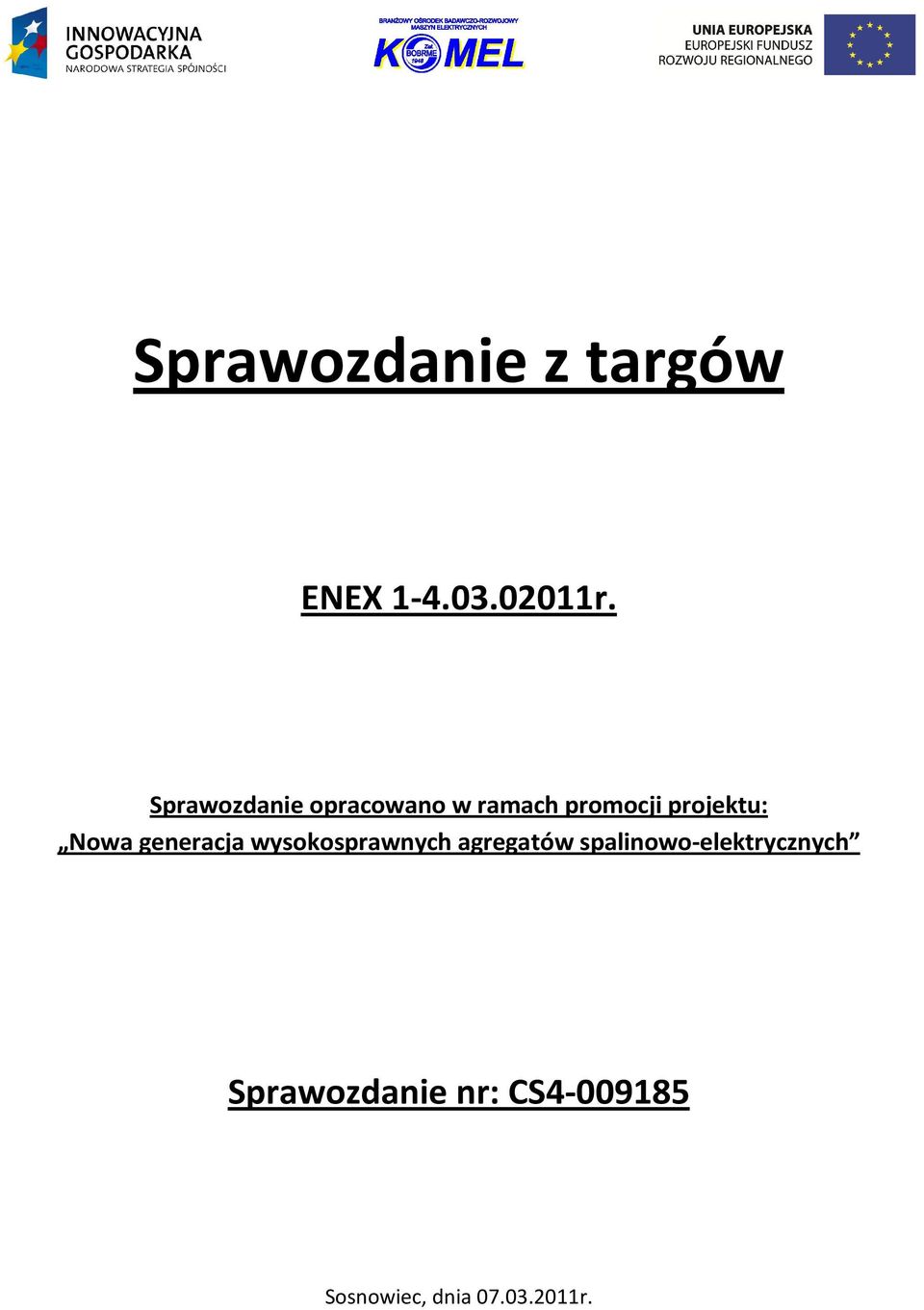 Nowa generacja wysokosprawnych agregatów