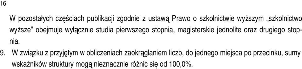 oraz drugiego stopnia. 9.