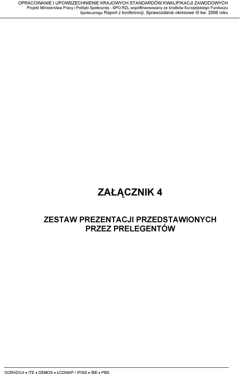 PRZEDSTAWIONYCH PRZEZ