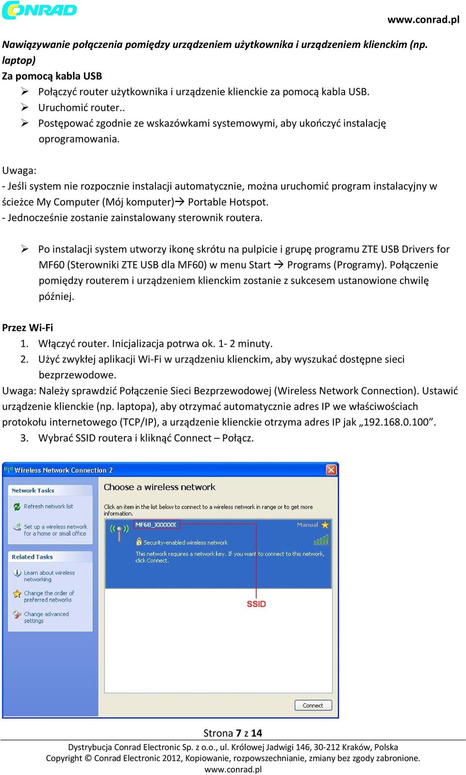 - Jeśli system nie rozpocznie instalacji automatycznie, można uruchomić program instalacyjny w ścieżce My Computer (Mój komputer) Portable Hotspot.