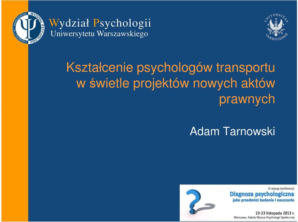 psychologów transportu w świetle