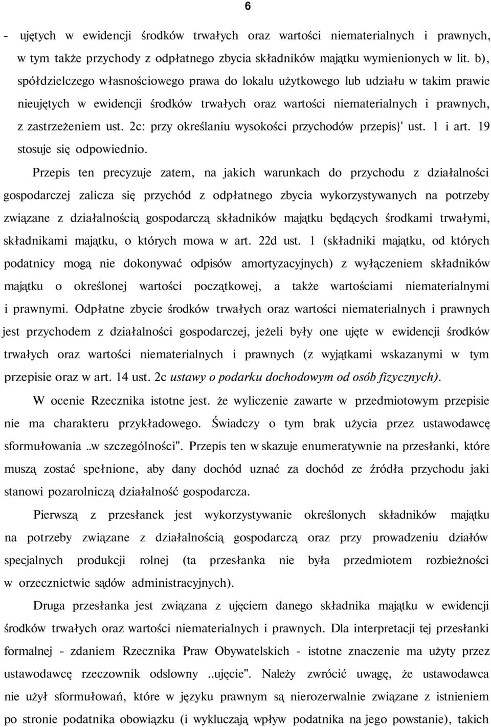 2c: przy określaniu wysokości przychodów przepis}' ust. 1 i art. 19 stosuje się odpowiednio.