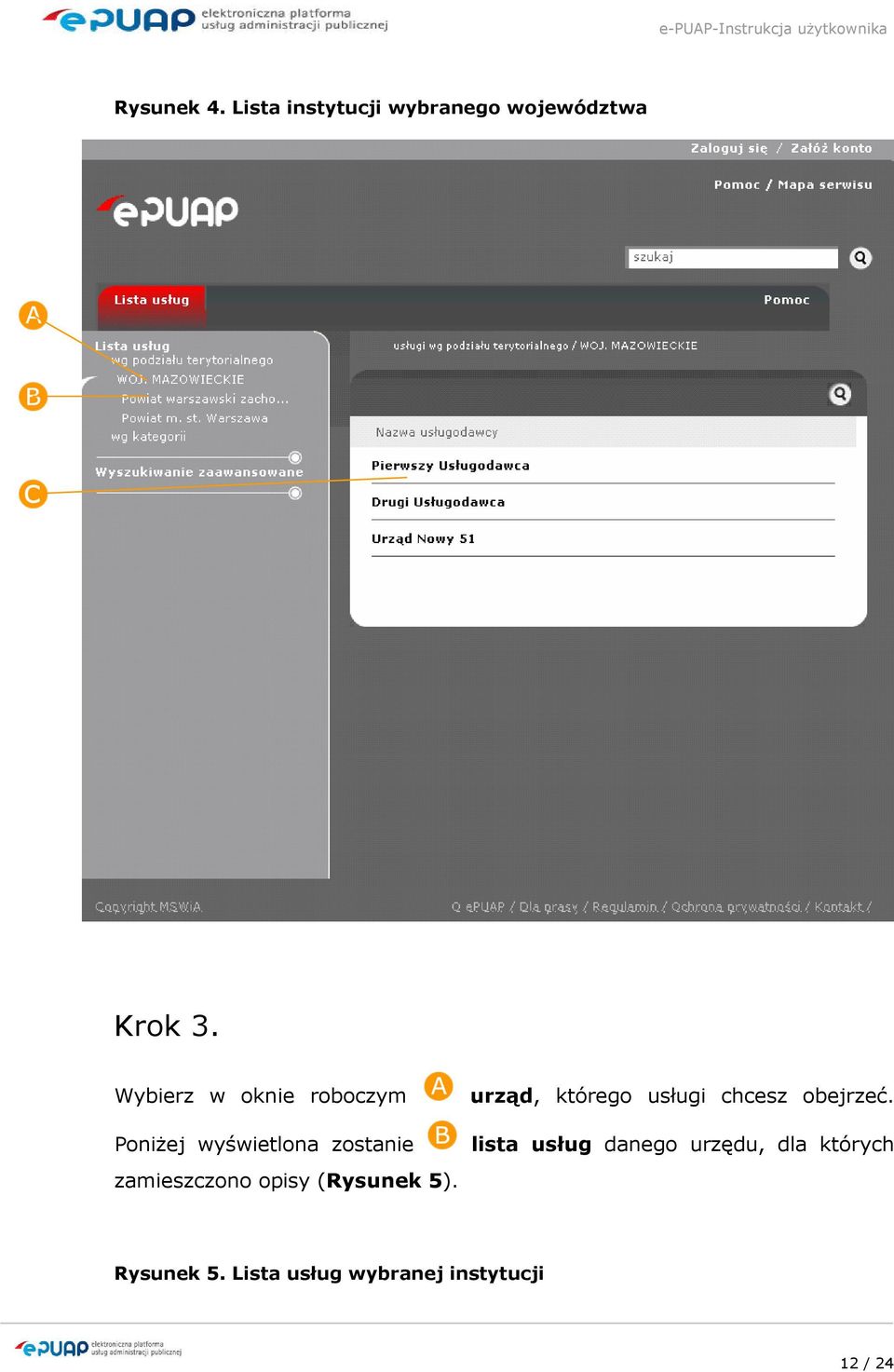 opisy (Rysunek 5). urząd, którego usługi chcesz obejrzeć.