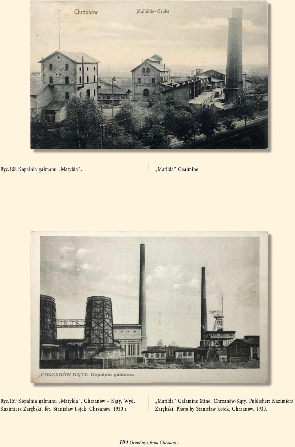 Stanisław Łojek, Chrzanów, 1930 r. Matilda Calamine Mine. Chrzanów-Kąty.