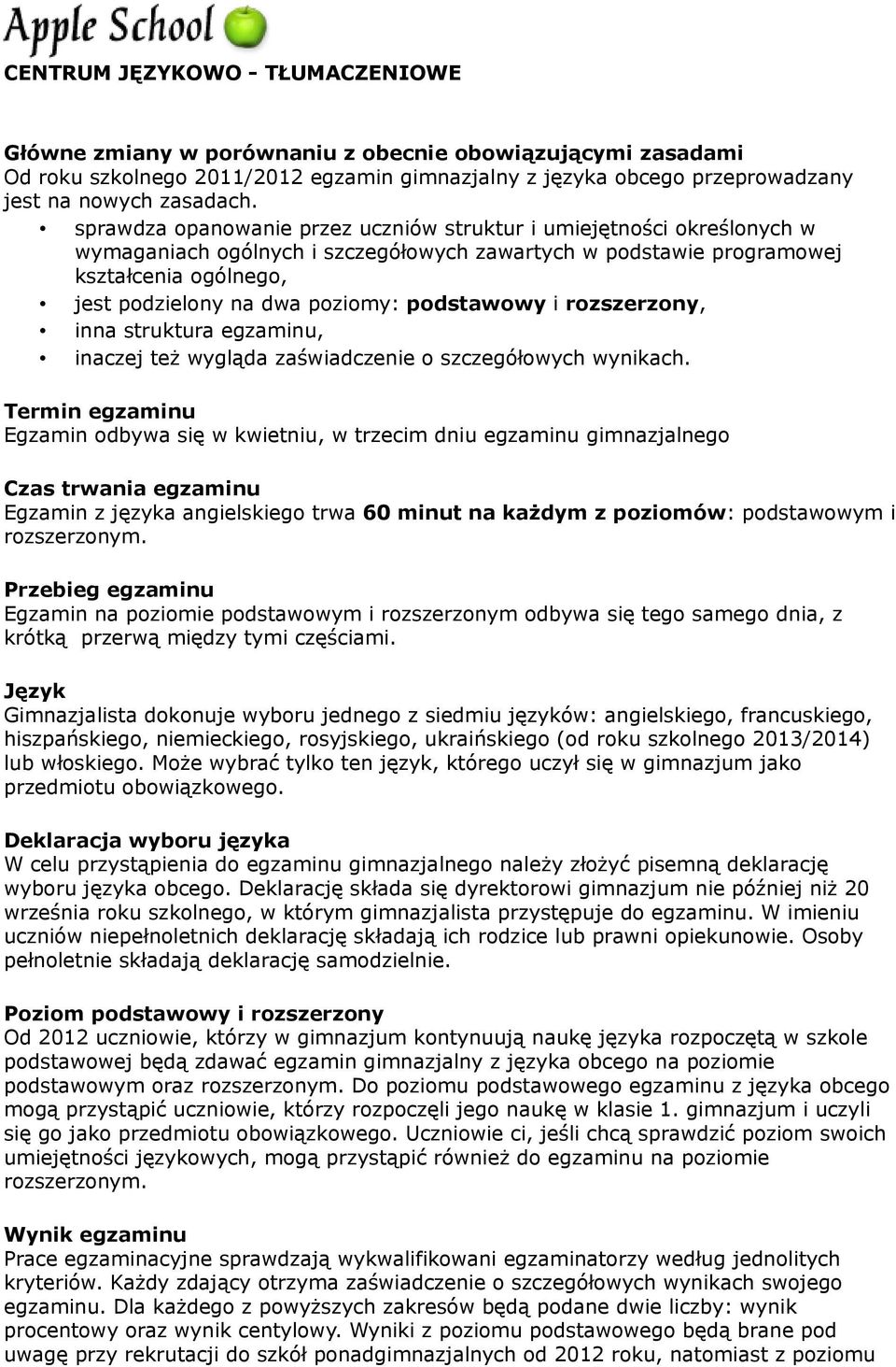 rozszerzony, inna struktura egzaminu, inaczej też wygląda zaświadczenie o szczegółowych wynikach.