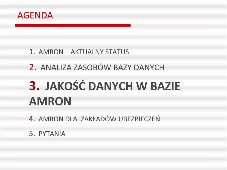 JAKOŚĆ DANYCH W BAZIE AMRON 4.