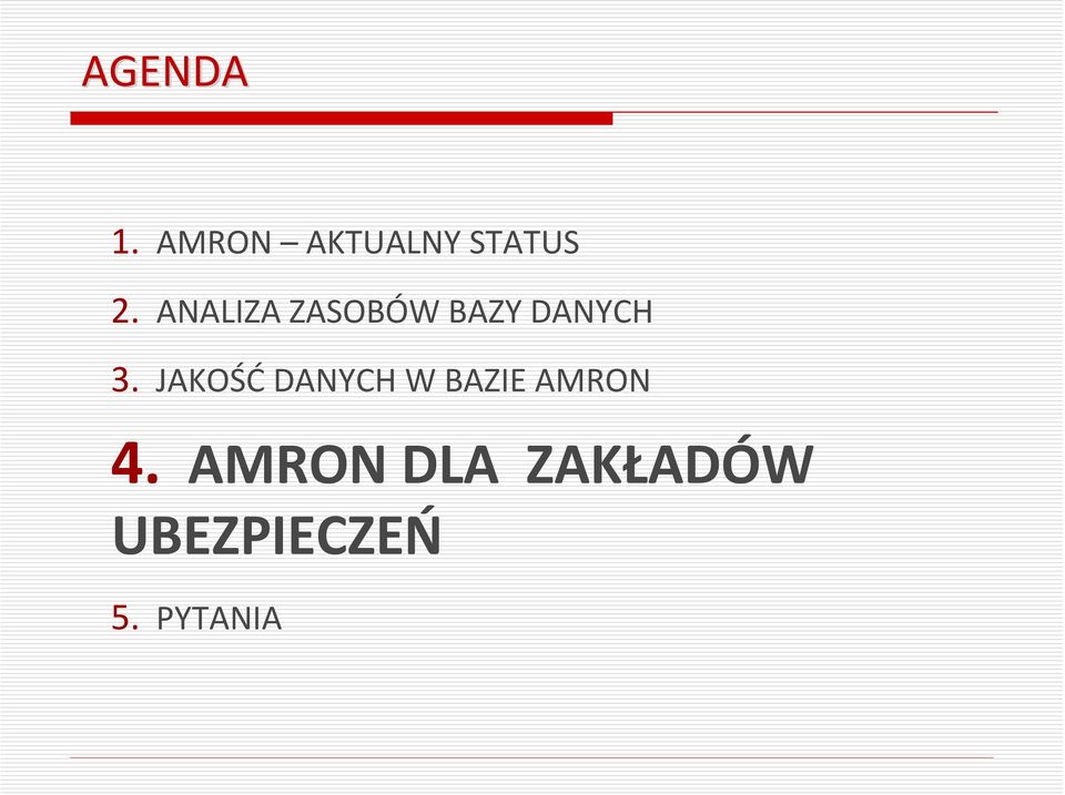JAKOŚĆ DANYCH W BAZIE AMRON 4.