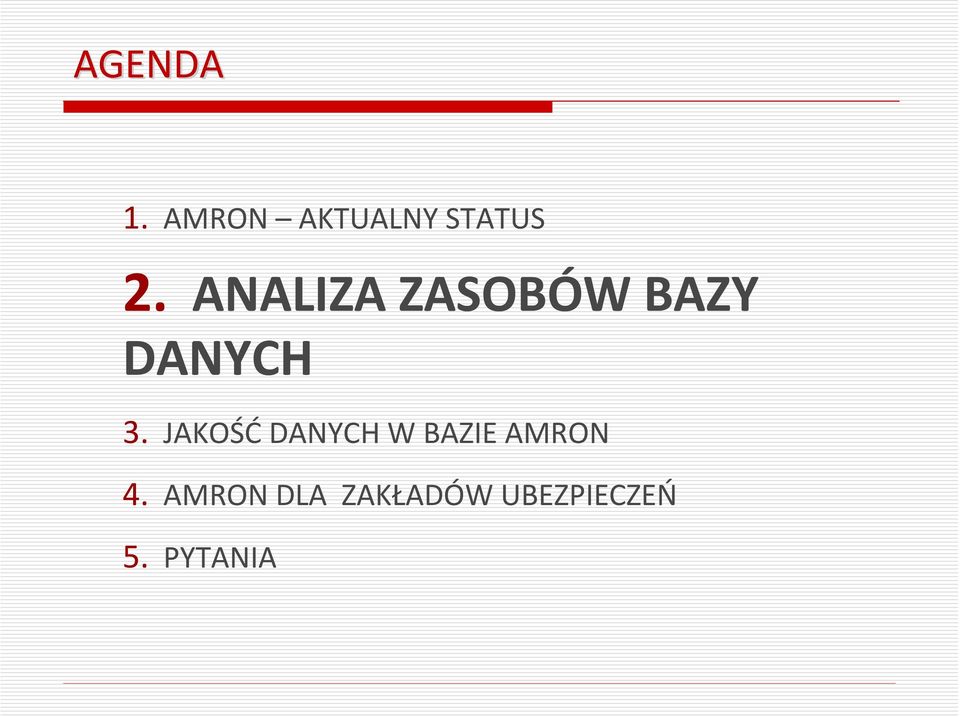 JAKOŚĆ DANYCH W BAZIE AMRON 4.