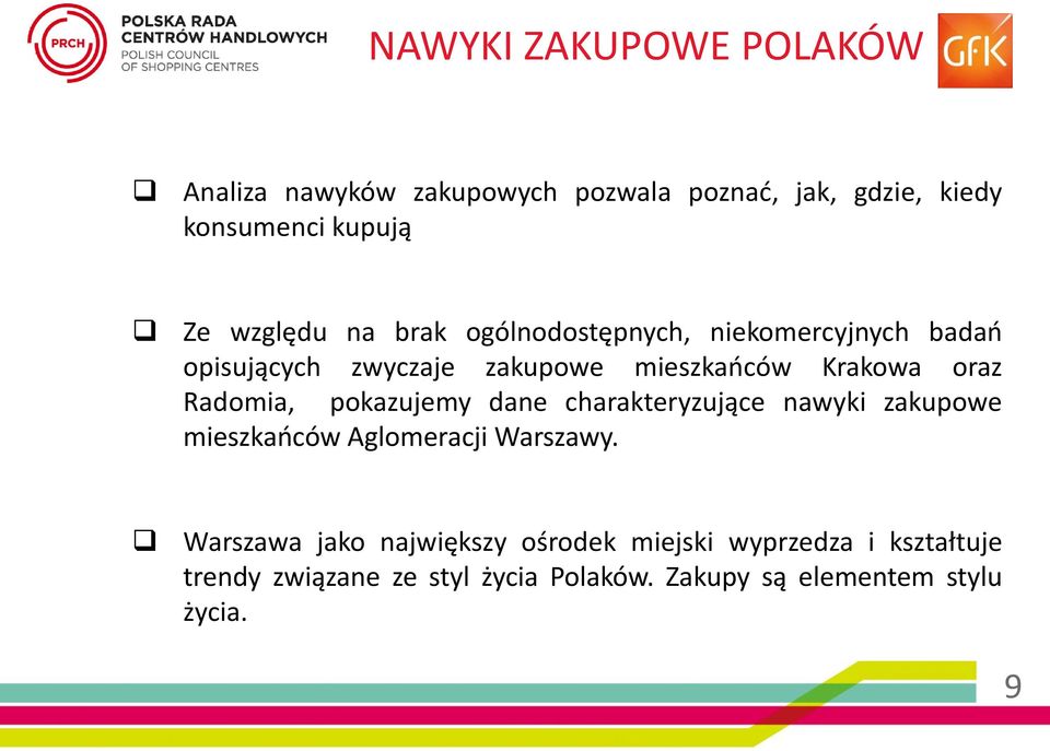 Radomia, pokazujemy dane charakteryzujące nawyki zakupowe mieszkańców Aglomeracji Warszawy.