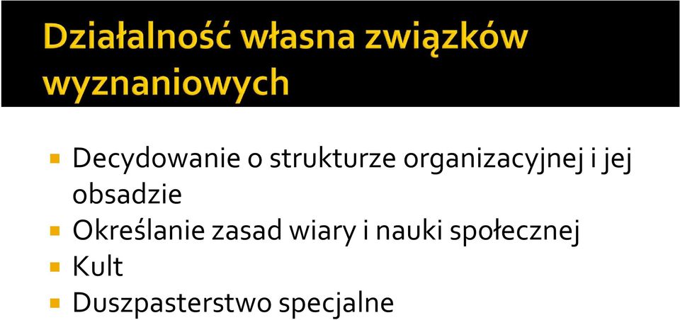 Określanie zasad wiary i nauki