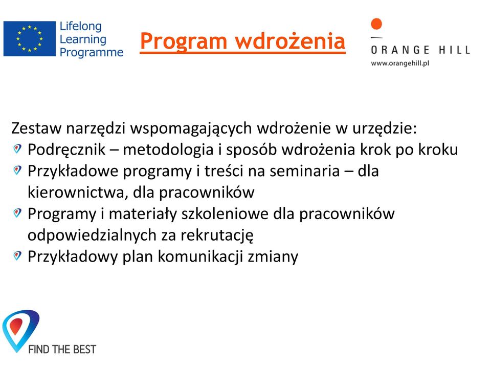 treści na seminaria dla kierownictwa, dla pracowników Programy i materiały