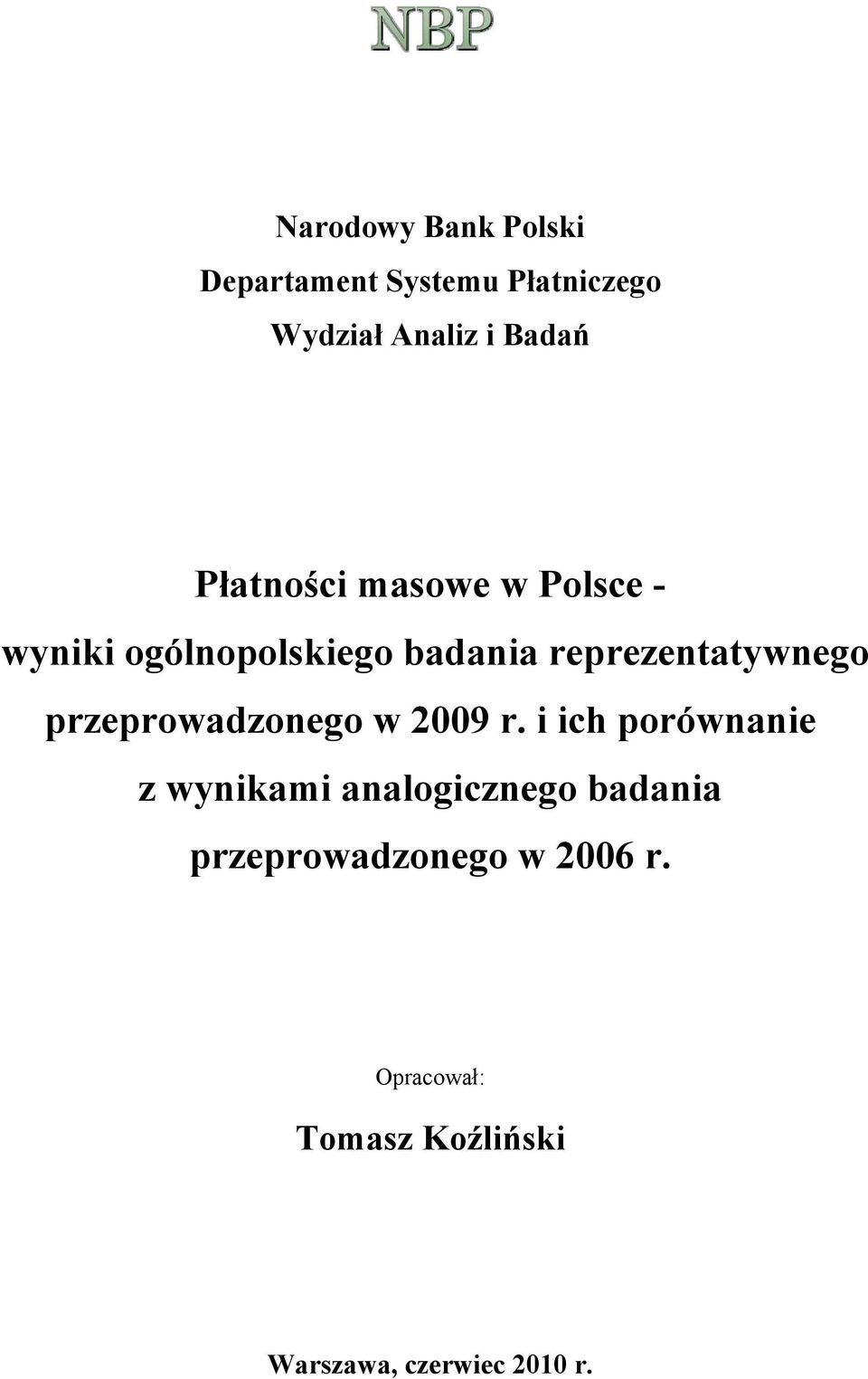 przeprowadzonego w 2009 r.