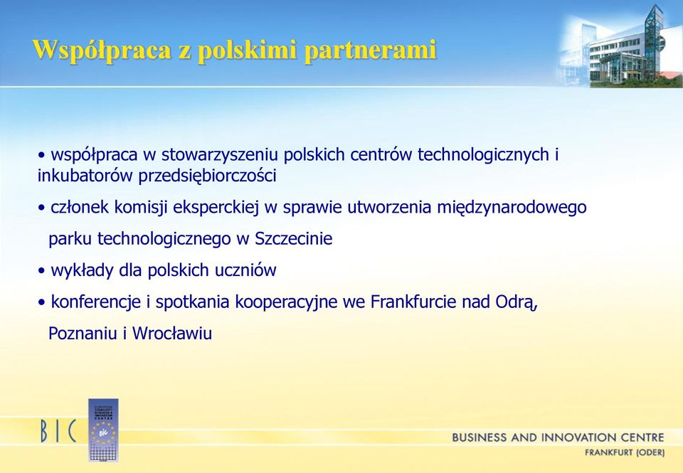 sprawie utworzenia międzynarodowego parku technologicznego w Szczecinie wykłady dla