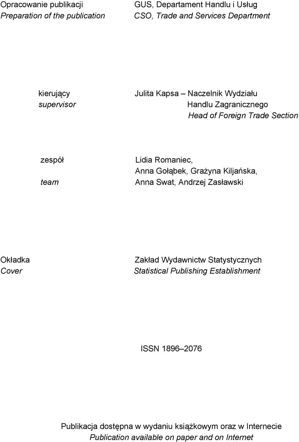 Romaniec, Anna Gołąbek, Grażyna Kiljańska, Anna Swat, Andrzej Zasławski Okładka Cover Zakład Wydawnictw Statystycznych