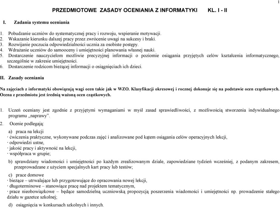 Wdrażanie uczniów do samooceny i umiejętności planowania własnej nauki. 5.