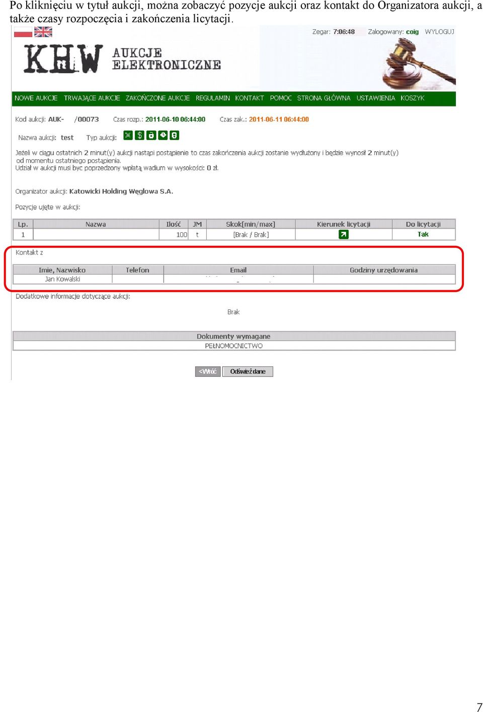do Organizatora aukcji, a także czasy