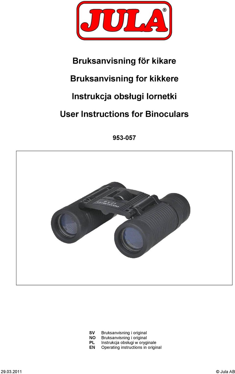 EN Bruksanvisning i original Bruksanvisning i original Instrukcja