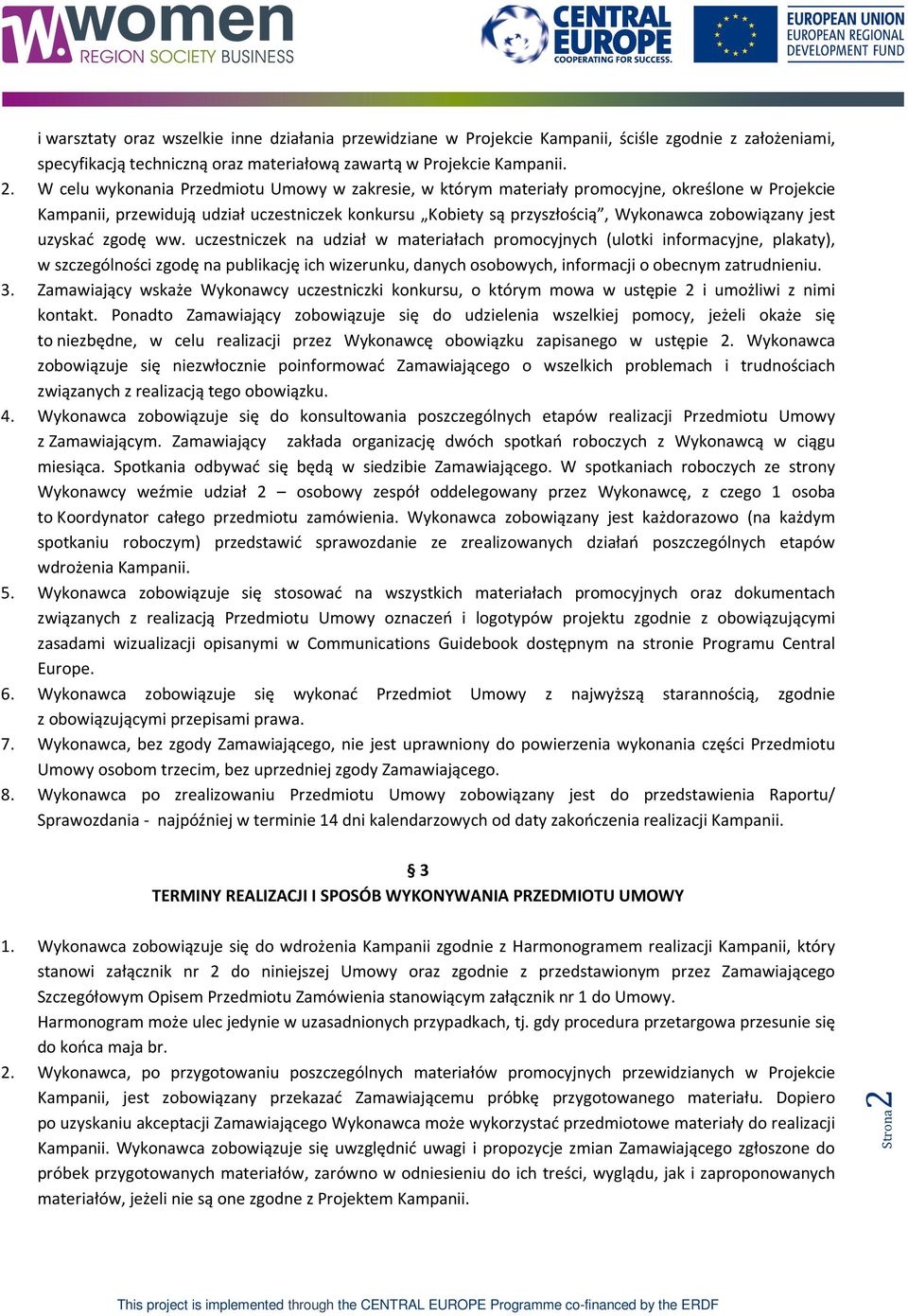 jest uzyskać zgodę ww.
