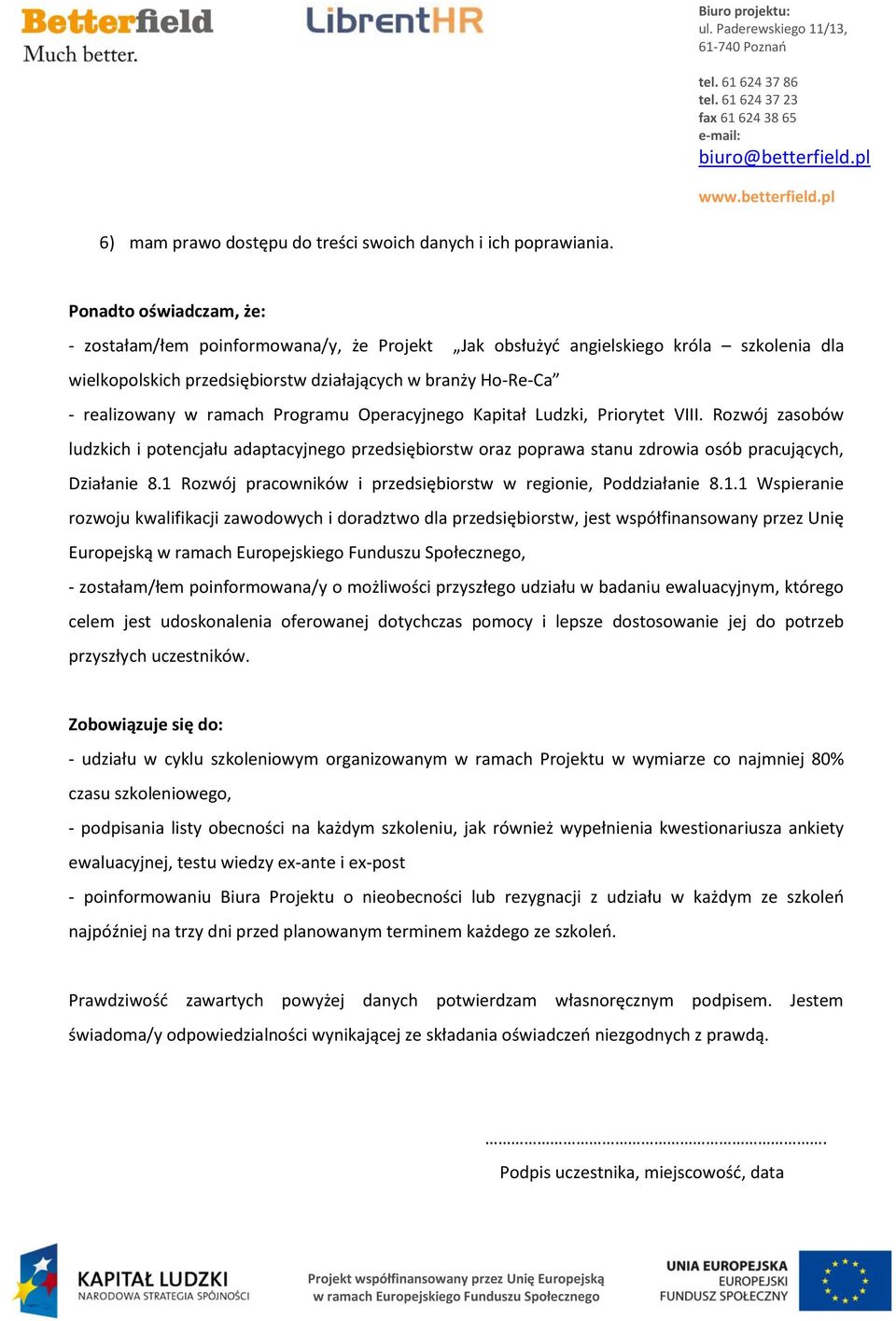 Programu Operacyjnego Kapitał Ludzki, Priorytet VIII. Rozwój zasobów ludzkich i potencjału adaptacyjnego przedsiębiorstw oraz poprawa stanu zdrowia osób pracujących, Działanie 8.