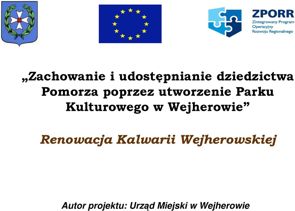 Kulturowego w Wejherowie Renowacja