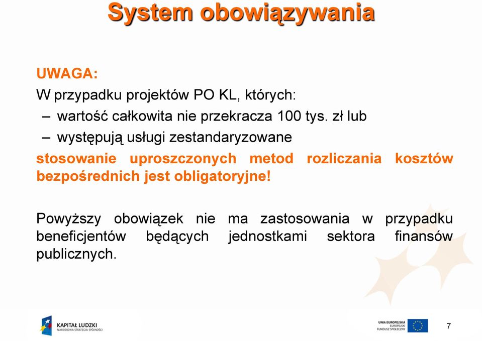 zł lub występują usługi zestandaryzowane stosowanie uproszczonych metod rozliczania