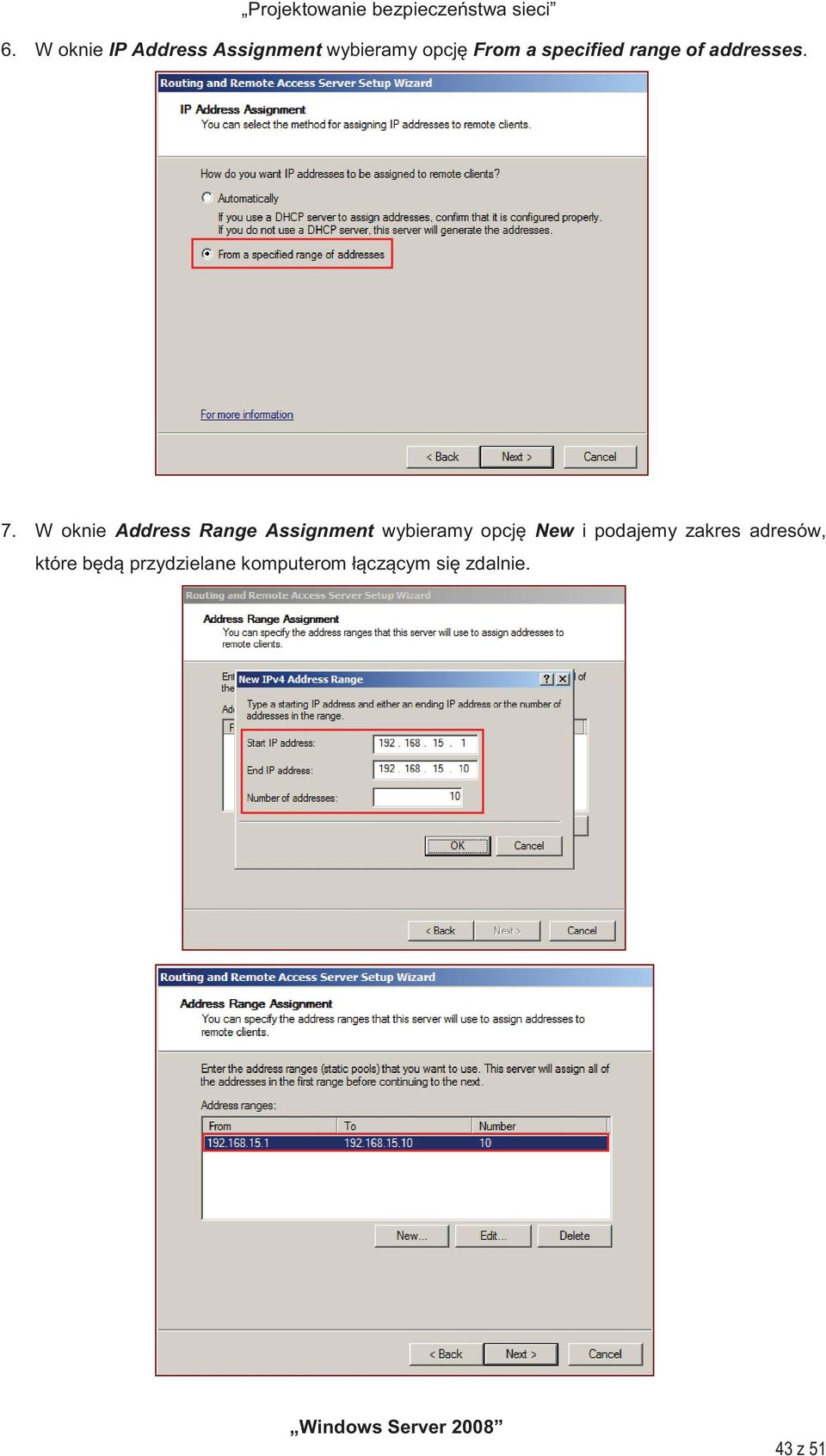 W oknie Address Range Assignment wybieramy opcj New i