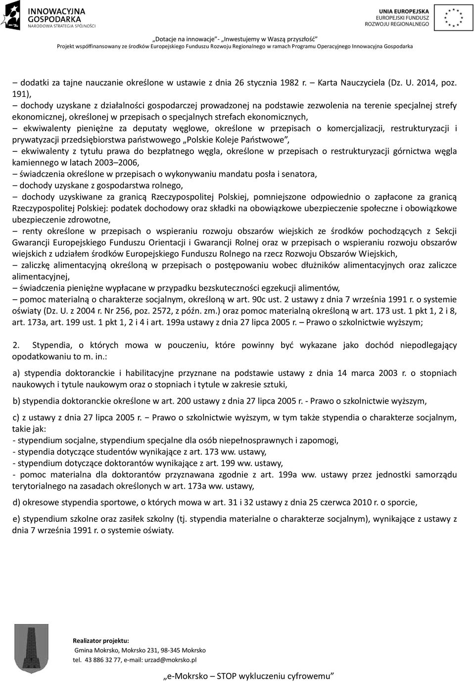 ekwiwalenty pieniężne za deputaty węglowe, określone w przepisach o komercjalizacji, restrukturyzacji i prywatyzacji przedsiębiorstwa państwowego Polskie Koleje Państwowe, ekwiwalenty z tytułu prawa