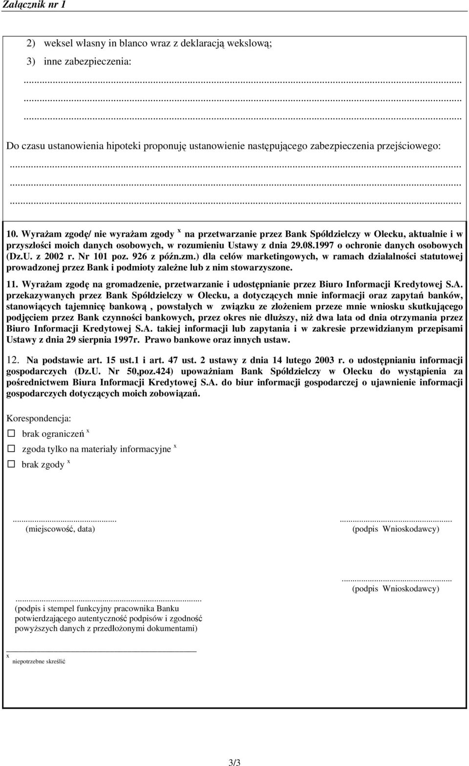 1997 o ochronie danych osobowych (Dz.U. z 2002 r. Nr 101 poz. 926 z późn.zm.