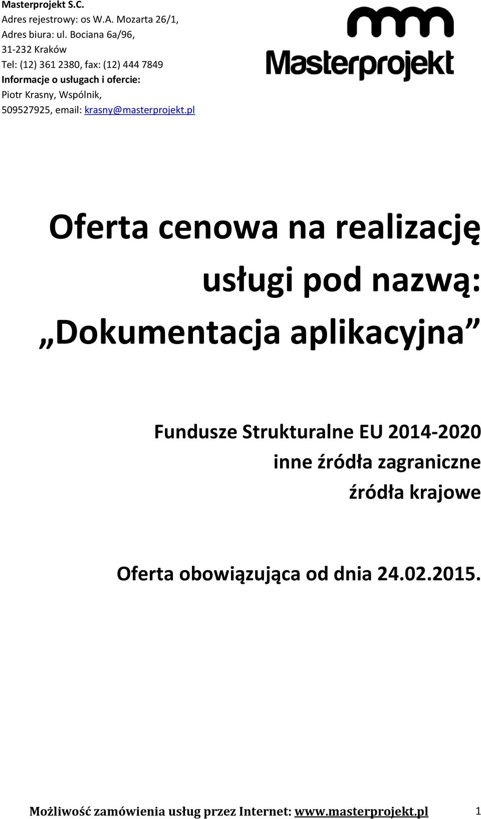 zagraniczne źródła krajowe Oferta obowiązująca od dnia 24.02.