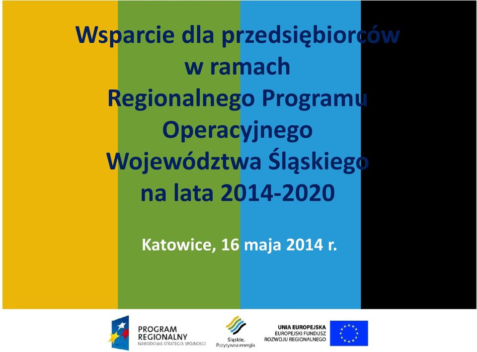 Operacyjnego Województwa Śląskiego