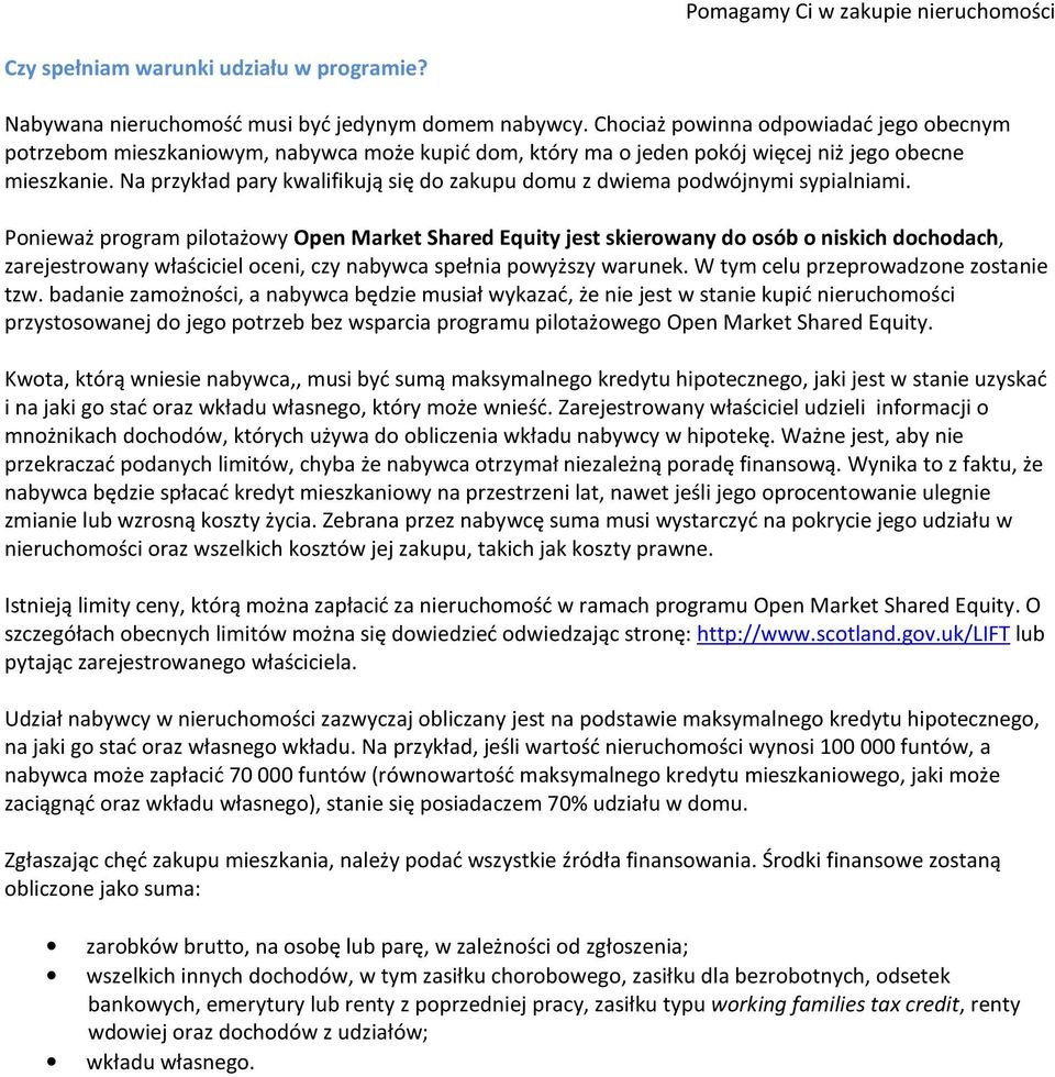 Na przykład pary kwalifikują się do zakupu domu z dwiema podwójnymi sypialniami.